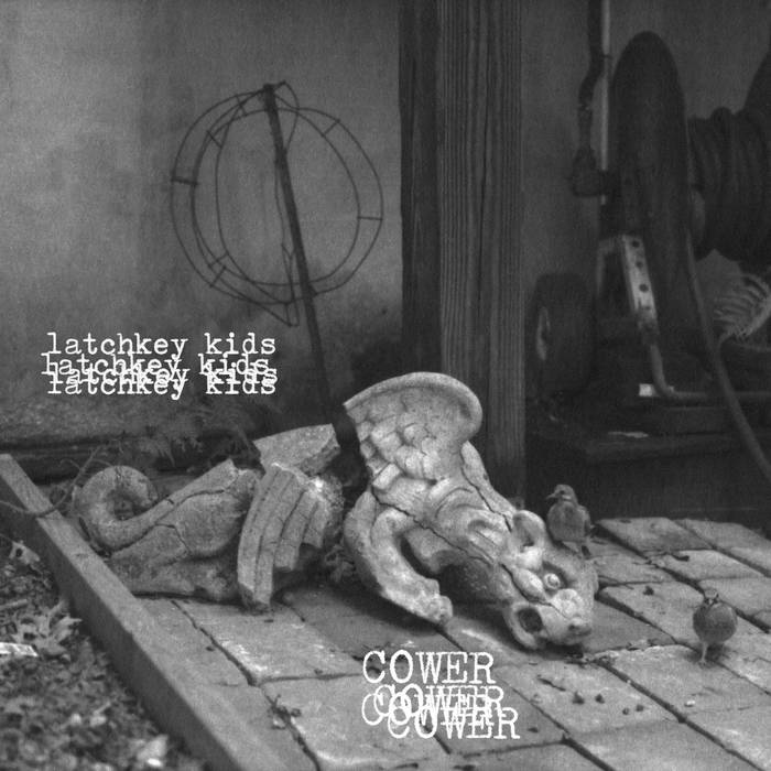 Latchkey Kids - Cower