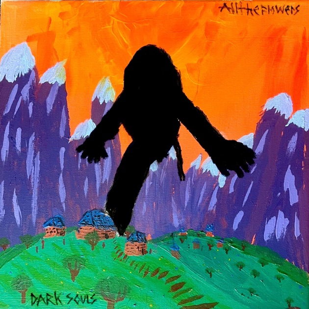 AlltheFlowers - Dark Souls